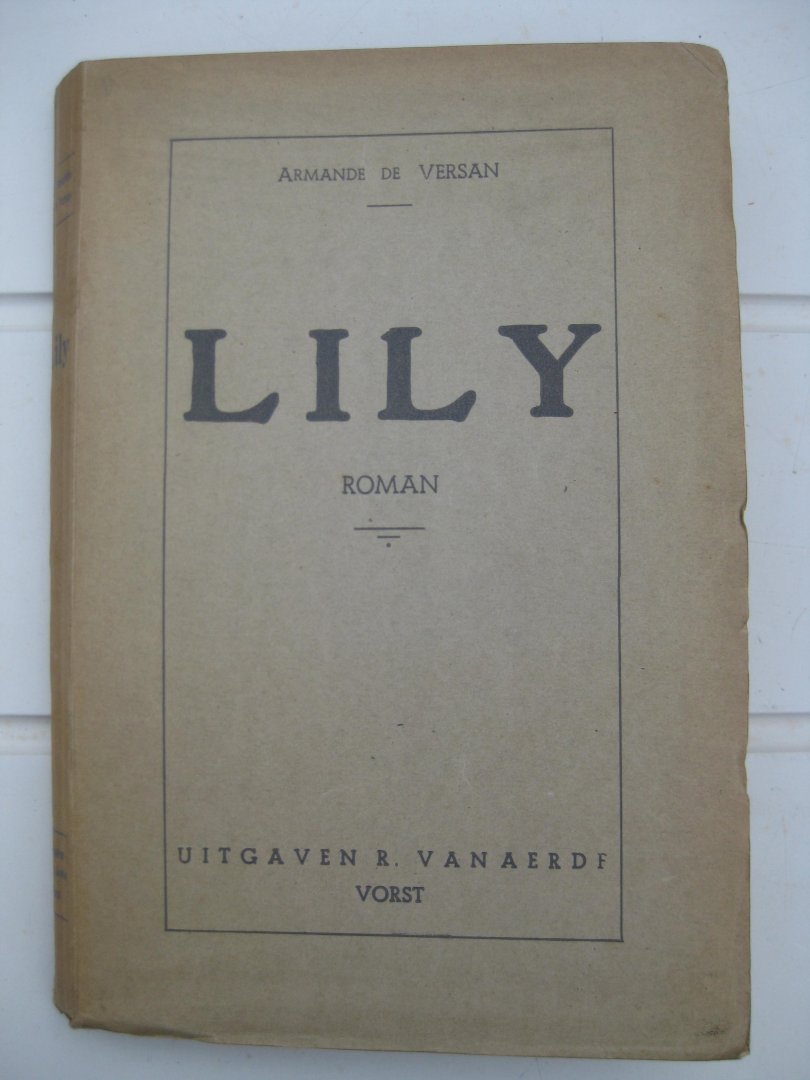 Versan, Armande de - - Lily.