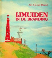 Baarsel, Jan J.E. van - IJmuiden in de branding