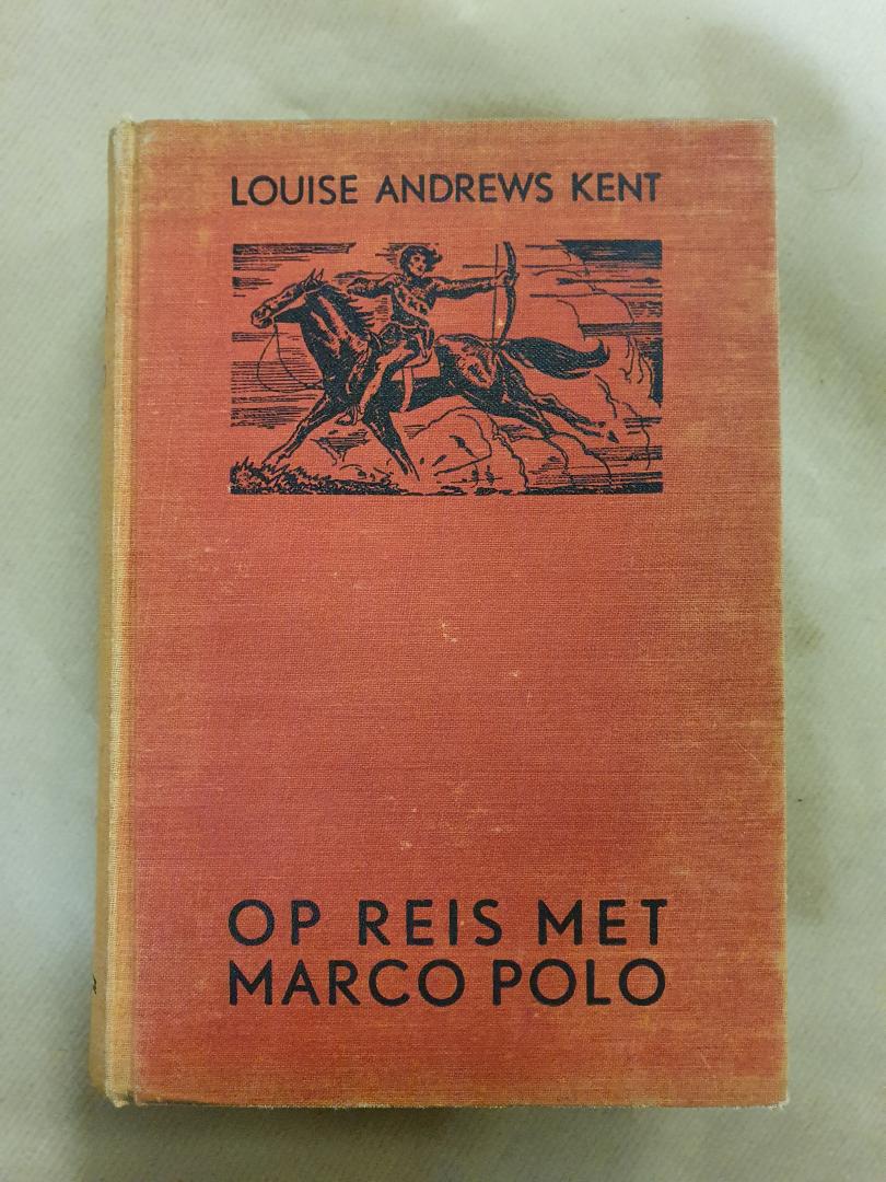 Andrews Kent, Louise - Op Reis Met Marco Polo