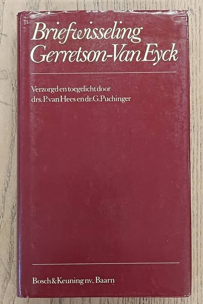 EYCK, P.N. VAN. & GERRETSON, F.C. - Briefwisseling Gerretson - Van Eyck.