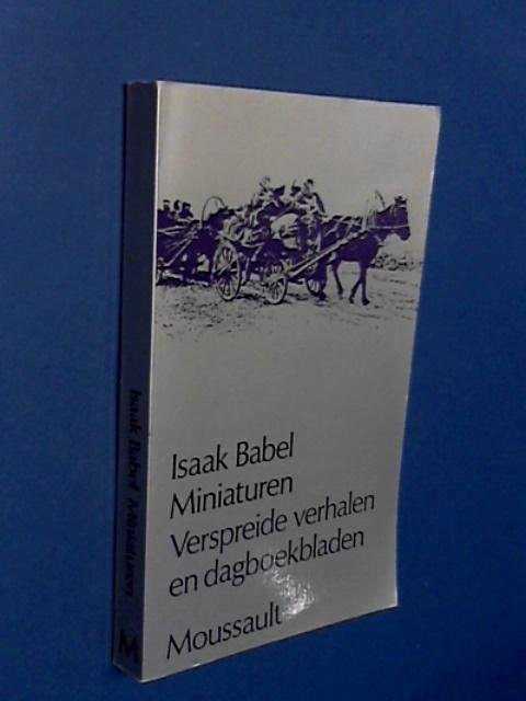 Babel, Isaak - Miniaturen - Verspreide verhalen en dagboekbladen