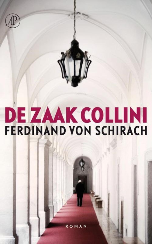 Ferdinand von Schirach - De zaak-Collini