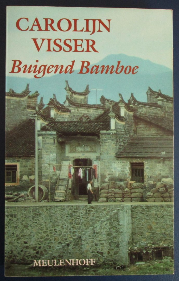 Visser, Carolijn - Buigend Bamboe