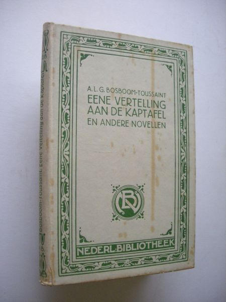 Bosboom-Toussaint,  A.L.G../ L.S. inleiding - Eene vertelling aan de kaptafel en andere novellen (Lady Maria Gray/Eene scherts van Filips II/De republiek moet gehoorzaamd worden)