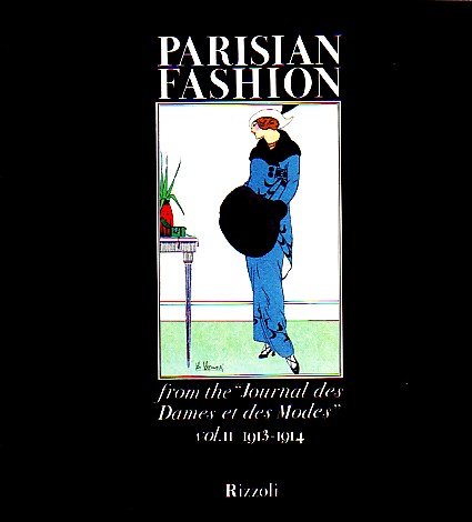 Nuzzi, Christina. - Parisian Fashion from the "Journal des Dames et des Modes vol.II 1913-1914