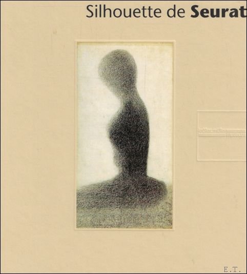 A.M. Hammacher ;  M. Mengarduque - Hammacher - Silhouette De Seurat