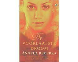 Angela Becerra - De Voorlaatste Droom