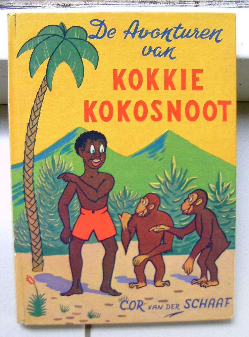 Schaaf, Cor van der - De avonturen van Kokkie Kokosnoot