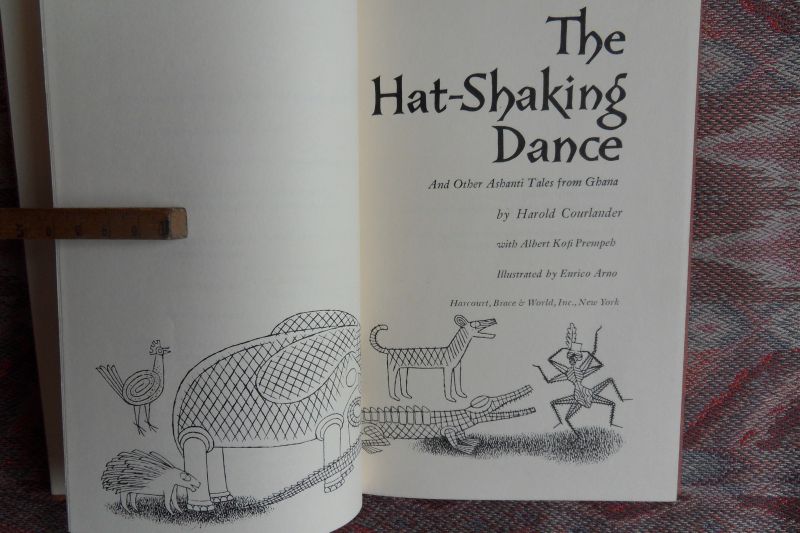 Courlander, Harold. - The Hat-Shaking Dance and other Ashanti Tales from Ghana.