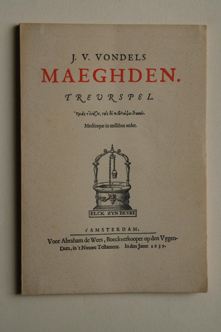Joost van den Vondel ; Molkenboer, B.H. - inleiding van B.H.Molkenboer   MAEGDEN treurspel