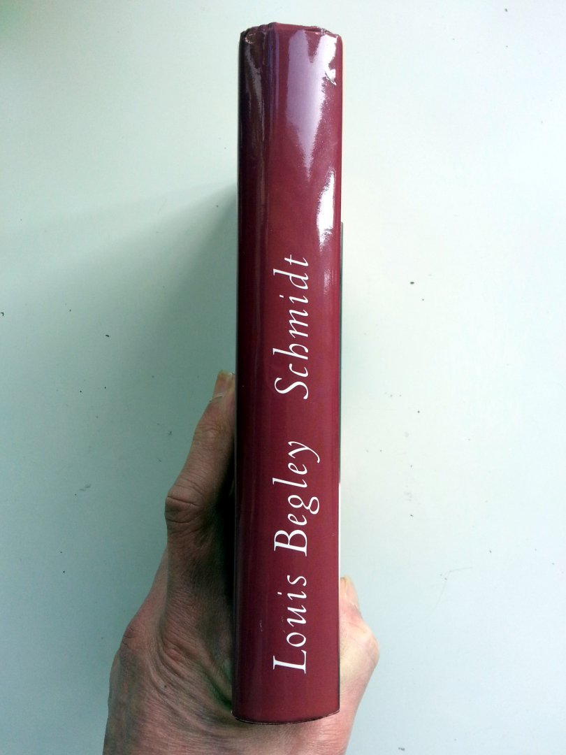 Begley, Louis - Schmidt (DUITSTALIG)