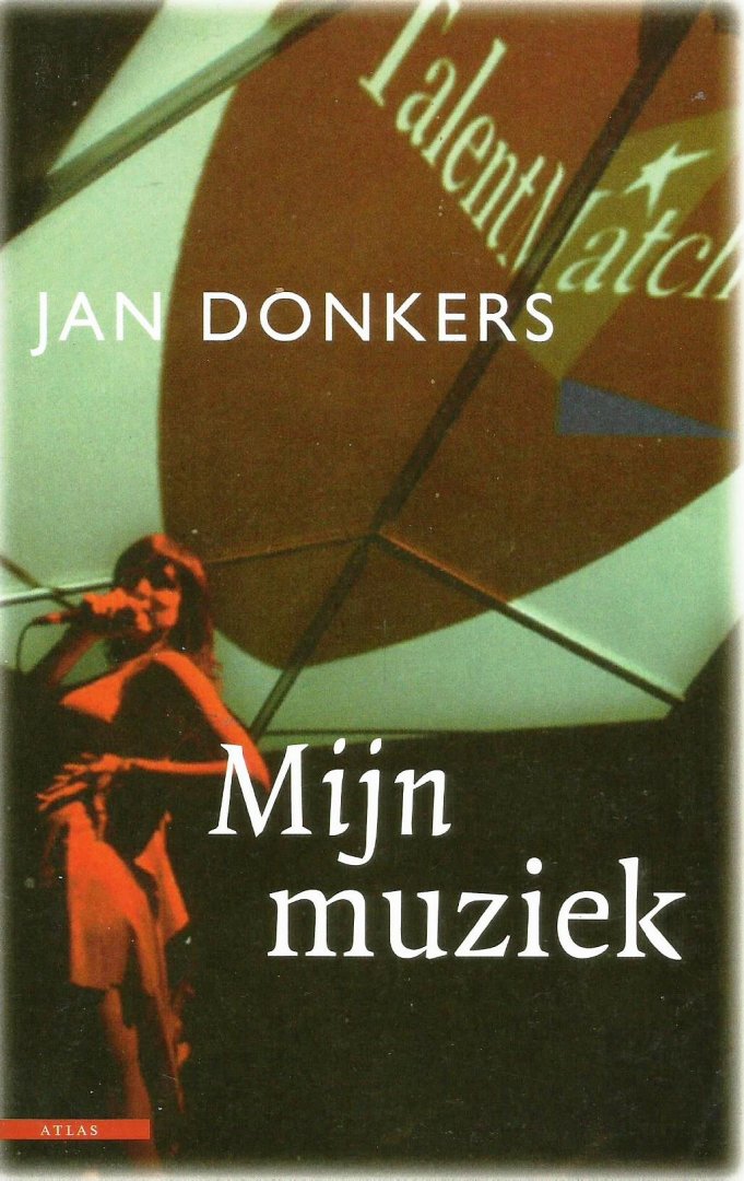 Donkers, Jan - Mijn muziek
