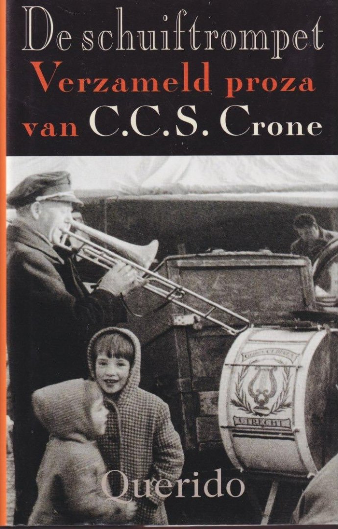 Crone, C.C.S. - De schuiftrompet