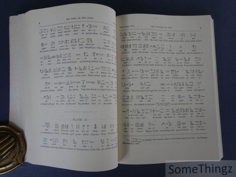 E. A. Wallis Budge. - The Egyptian Book of the Dead 'The Papyrus of Ani' in the British Museum. The Egyptian text with interlinear transliteration and translation, a running translation, introduction, etc...