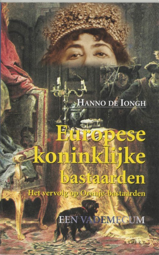 IONGH, H. de - Europese koninklijke bastaarden. Een vademecum.