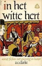 Clarke, Arthur C. - In het Witte Hert