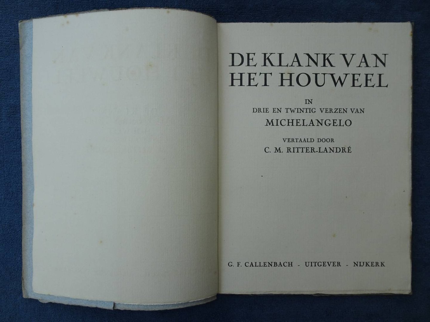 Michelangelo. - De klank van het houweel in drie en twintig verzen van Michelangelo.