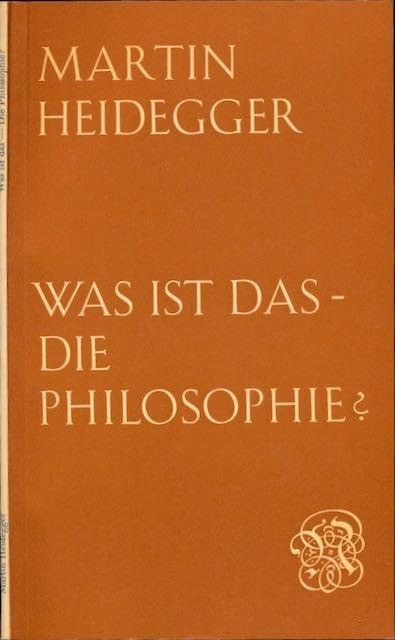Heidegger, Martin. - Was Ist Das - Die Philosophie?