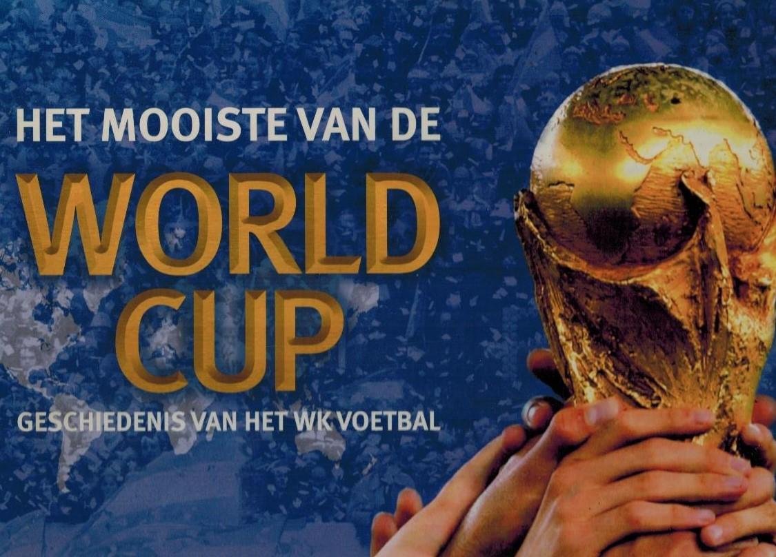 RADNEDGE, Keir - Het mooiste van de World Cup -Geschiedenis van het WK Voetbal