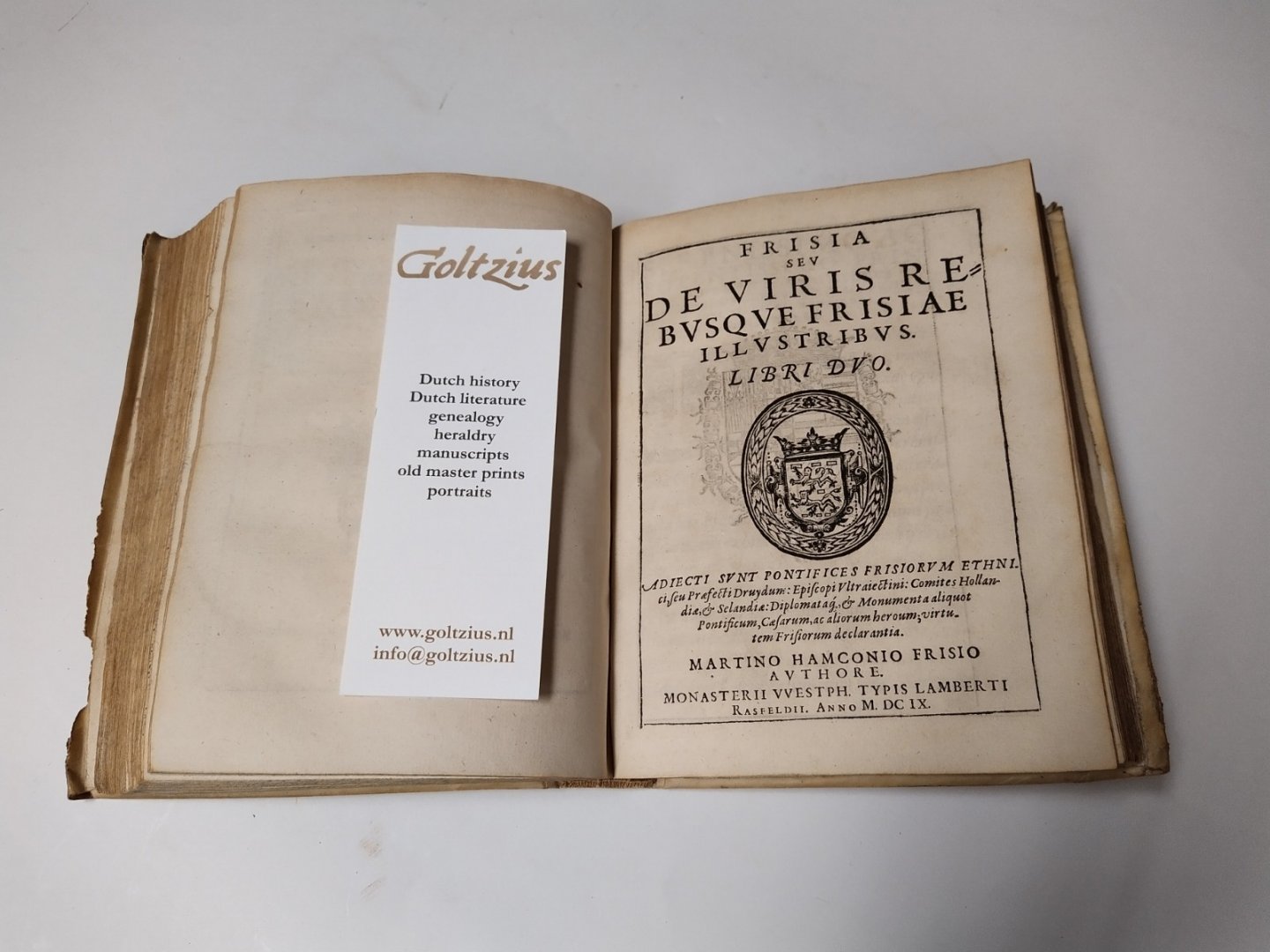 Hamconius, Martinus - Frisia seu de viris rebusque Frisiae illustribus. Libri duo.
