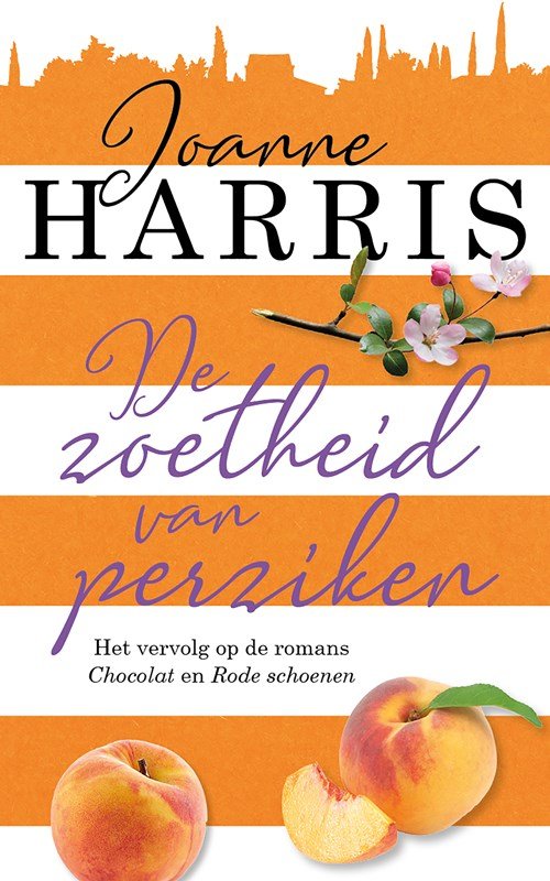 Joanne Harris - De zoetheid van perziken