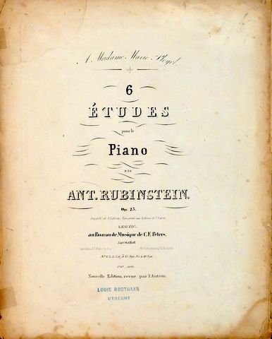 Rubinstein, Anton: - 6 études pour le piano. Op. 25. No. 6. Nouvelle édition revue par l`auteur