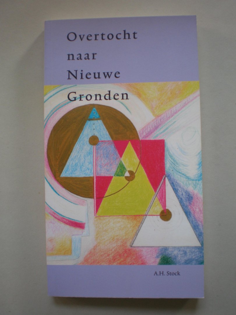 Stock, A.H. - Overtocht naar Nieuwe Gronden