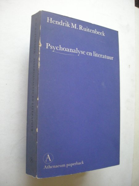 Ruitenbeek, Hendrik M., samenst. en inl. / vertaald uit het Engels - Psychoanalyse en literatuur