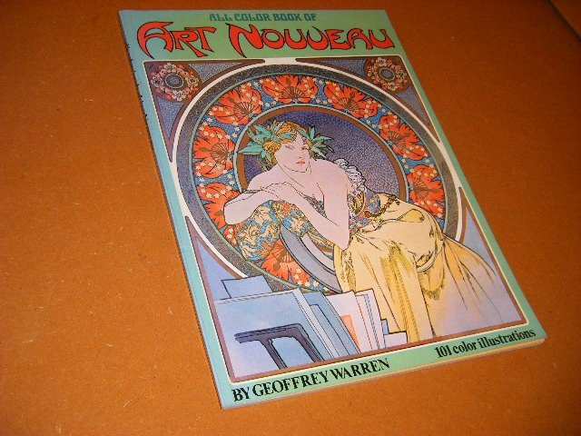 Warren, Geoffrey. - All Color Book of Art Nouveau.