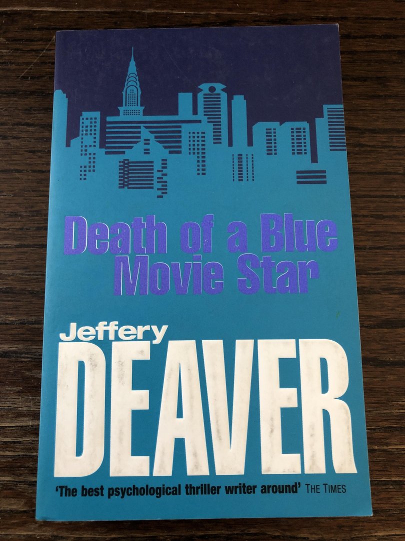 Deaver, Jeffery - Death of a Blue Movie Star