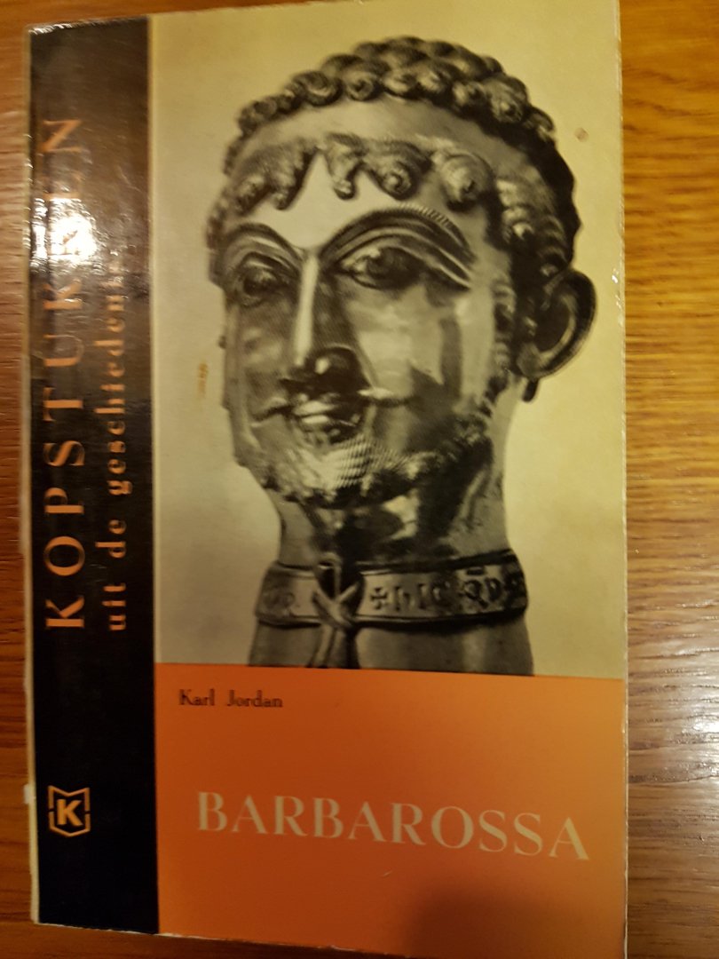 Jordan, Karl - Barbarossa. Kopstukken uit de geschiedenis