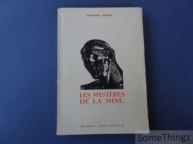 Emmanuel Laurent - Les Mystères de la Mine.
