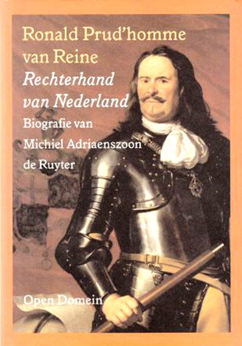 Ronald Prud'homme Van Reine - Rechterhand van Nederland