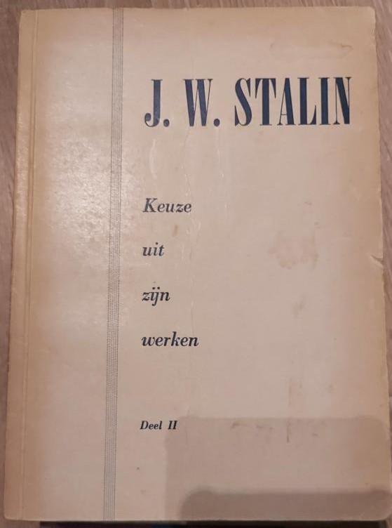 Stalin, J.W. - Keuze uit zijn werken deel II