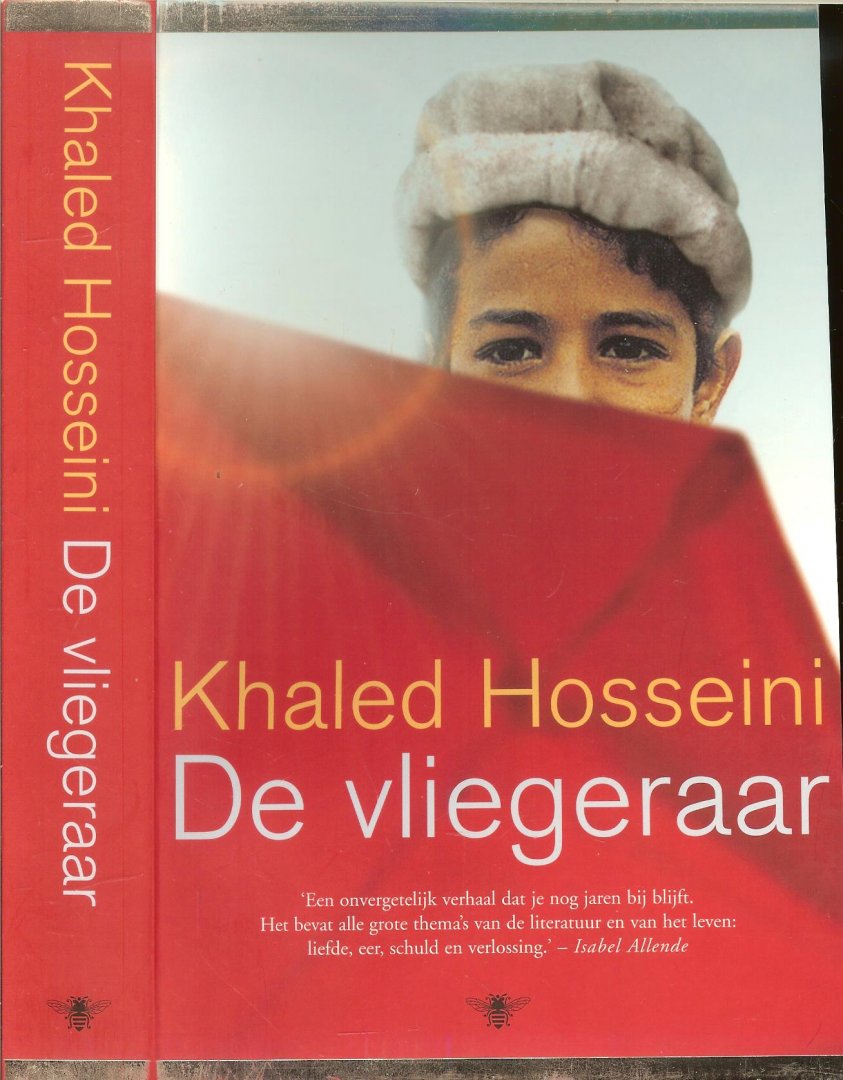 Khaled. Hosseini  .. Vertaling Miebeth van Horn - De vliegeraar