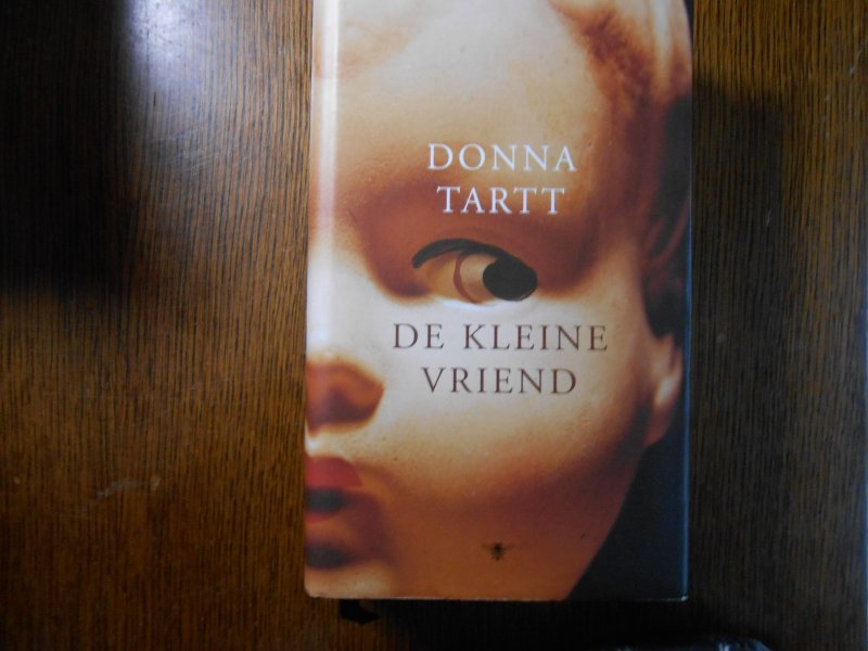 Tartt, D. - De kleine vriend