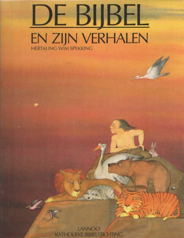 Spekking, Wim (hertaling) - De Bijbel en zijn verhalen