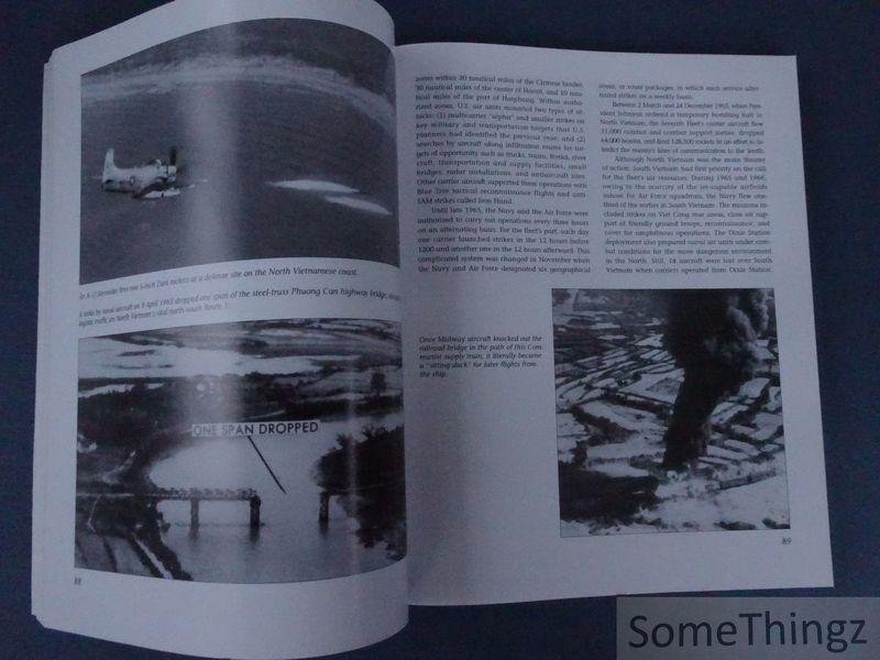 Edward J. Marolda. - The U.S. Navy in the Vietnam War. An illustrated history.