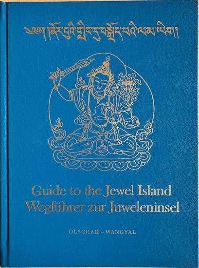 Konchog Tanpa Donme - SPIRITUAL GUIDE TO THE JEWEL ISLAND  /  GEISTIGER FUHRER ZUR JUWELENINSEL