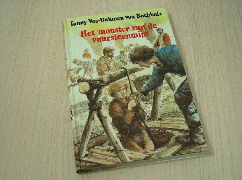 Vos- Dahmen von Buchholz - Het  monster van de vuursteenmijn