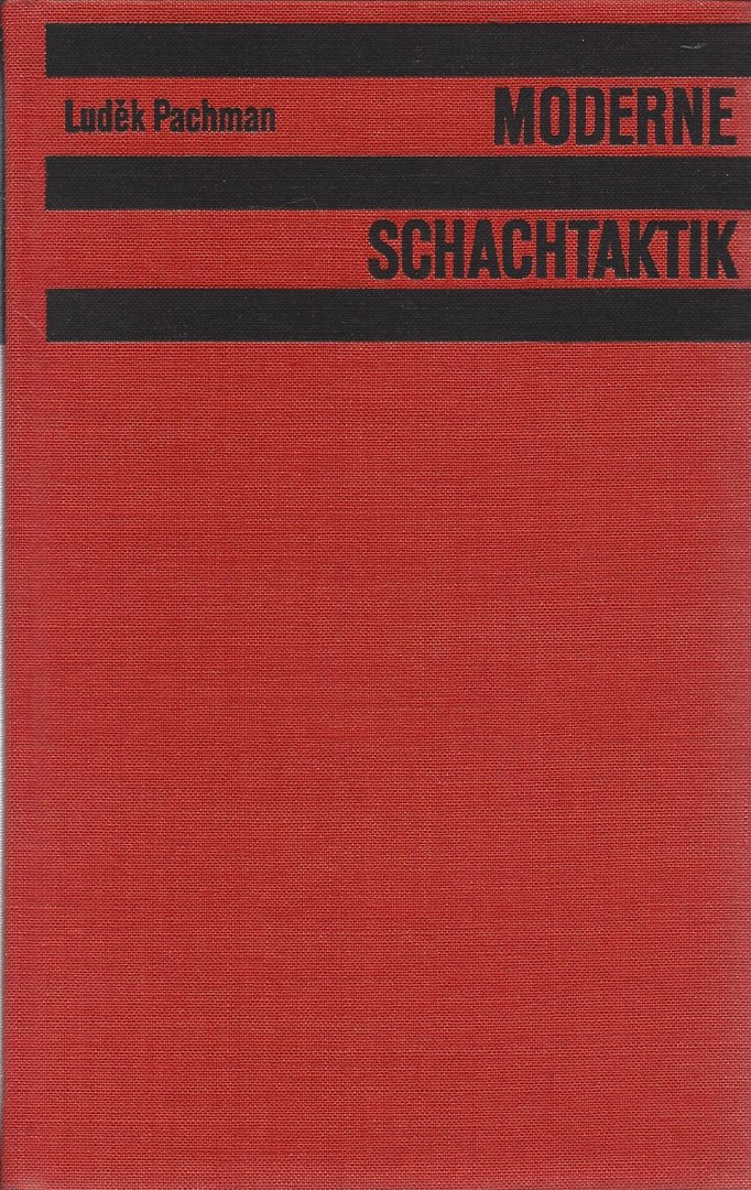 Pachman, Ludek - Moderne Schachtaktik 2
