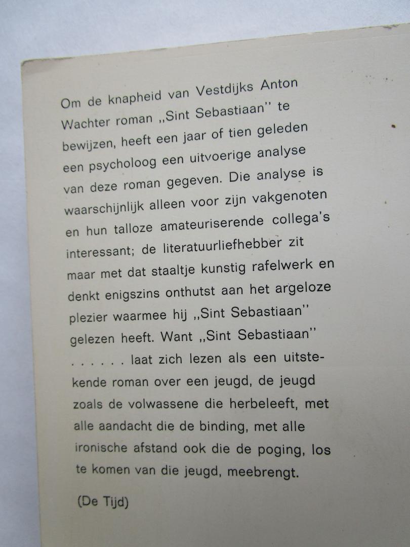 Vestdijk, Simon - Anton Wachter; deel 1; Sint Sebastiaan - de geschiedenis van een talent -