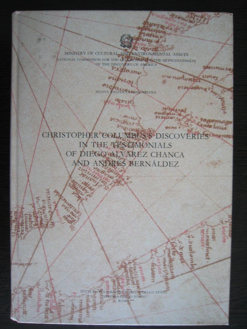 Farina, L.F. en C.Z. Zacher - Christopher Columbus's discoveries in the testimonials of Diego Alvarez Chanca and Andres Bernaldez. Volume V.