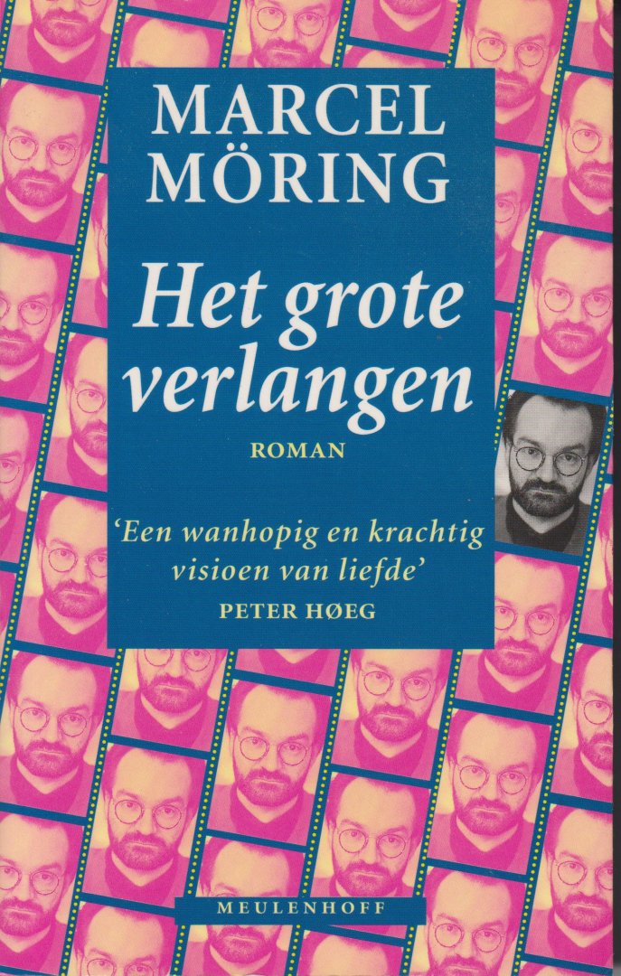 Moring (born Enschede, September 5, 1957), Marcel - Het grote verlangen - roman. Op een avond komt Sam van Dijk thuis en vindt zijn zuster Lisa op de vervallen verdieping die hij bewoont. Sam kookt een maaltijd voor hen. Tijdens het eten begint zijn zuster sigaretten met hasjiesj te roken