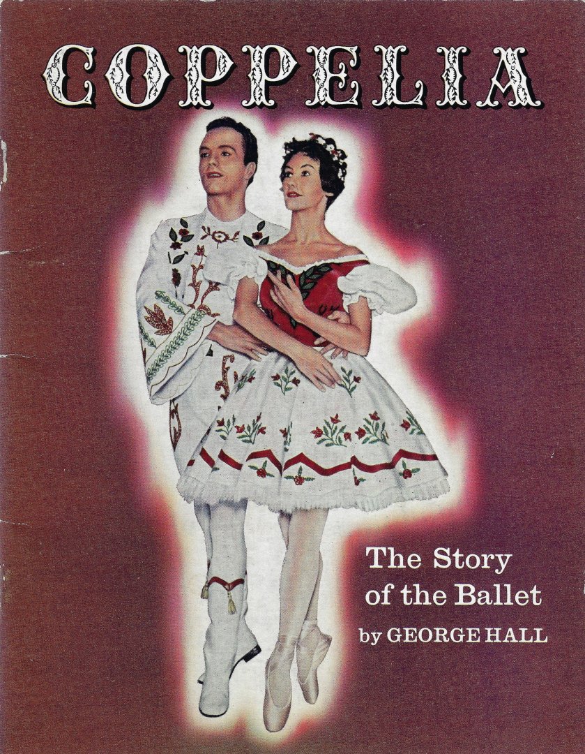 Hall, George - Coppelia - The story of the ballet