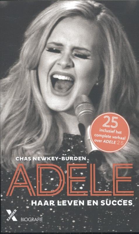 Newkey-Burden, Chas - Adele - Haar leven en succes