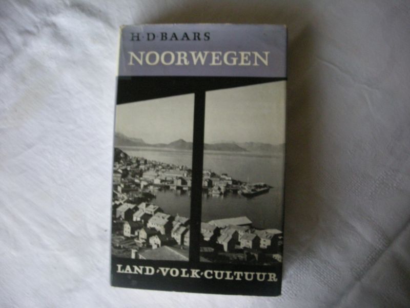 Baars, H.D. - Noorwegen, Land -  Volk -  Cultuur
