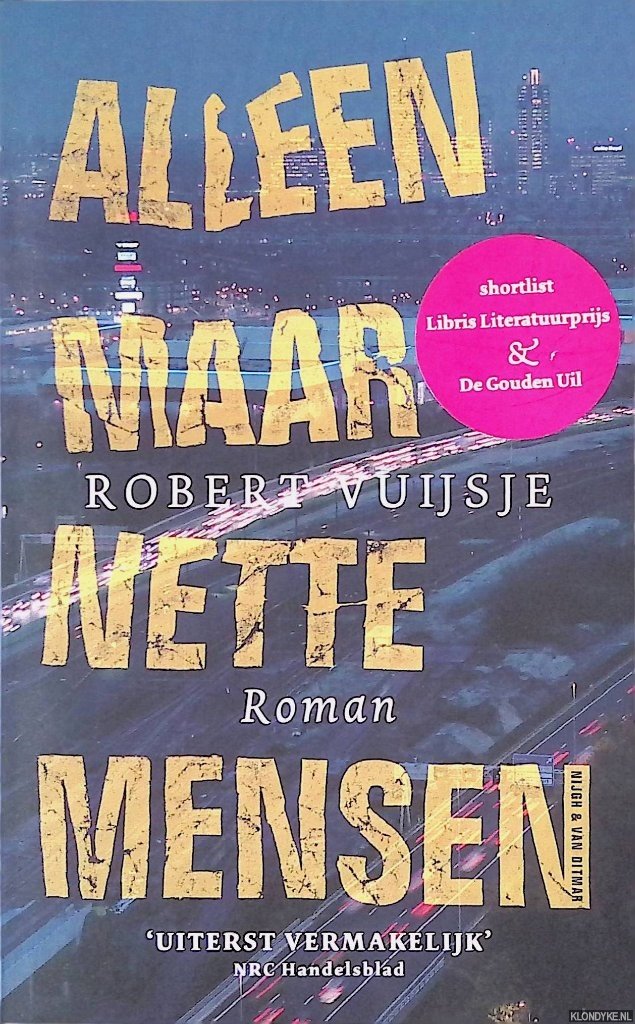 Vuijsje, Robert - Alleen maar nette mensen
