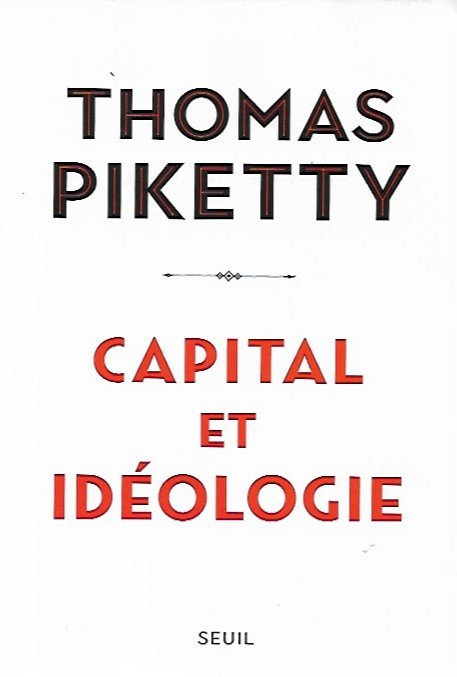PIKETTY Thomas - Capital et Idéologie