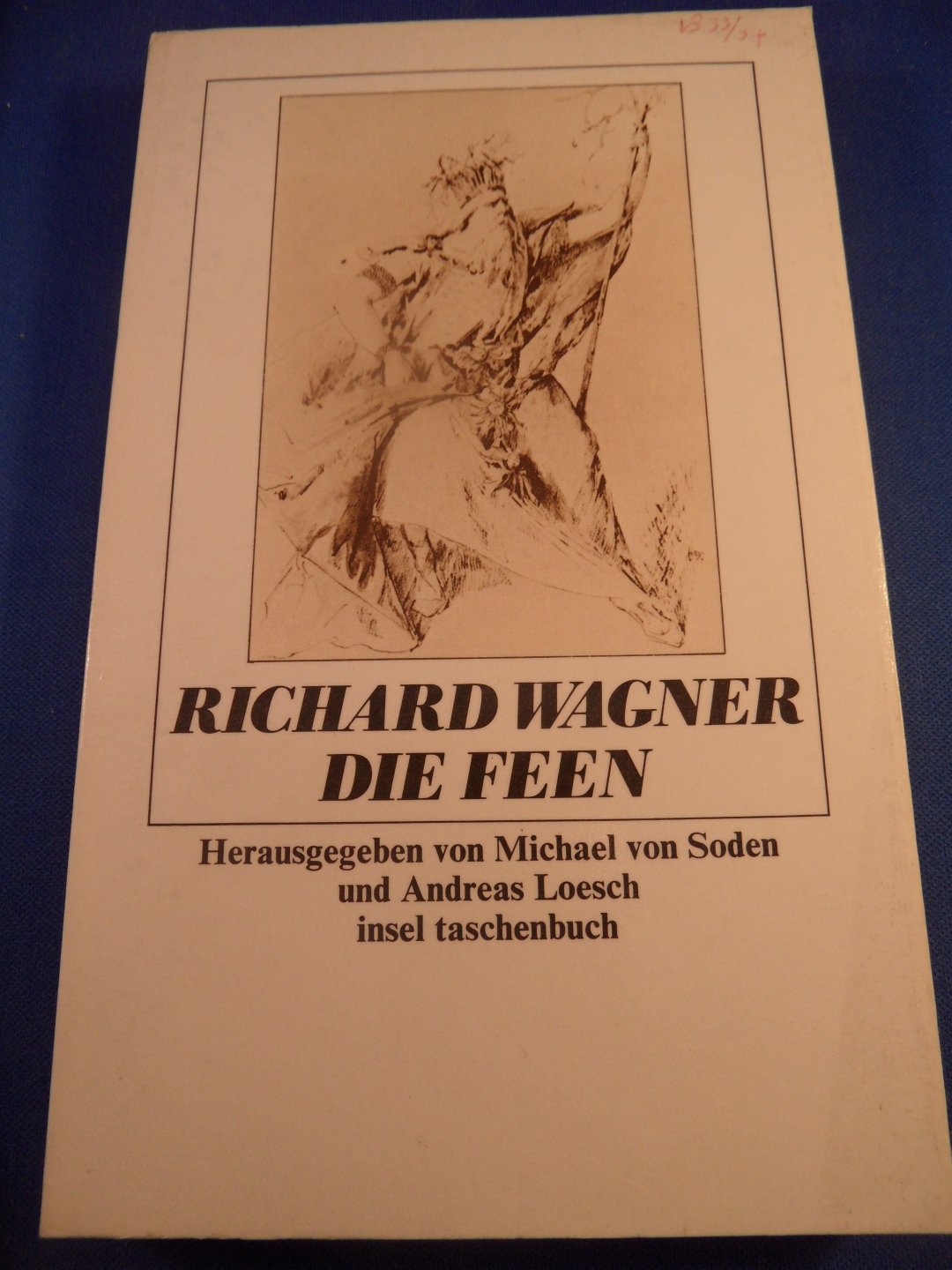 Wagner, R. - Die Feen, herausgeben von Michael Soden